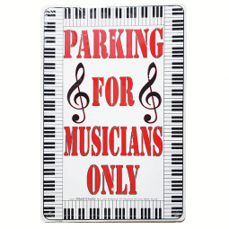 Musicians Parking Metal Sign