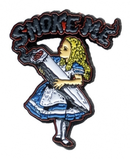 Alice Smoke Me Pin